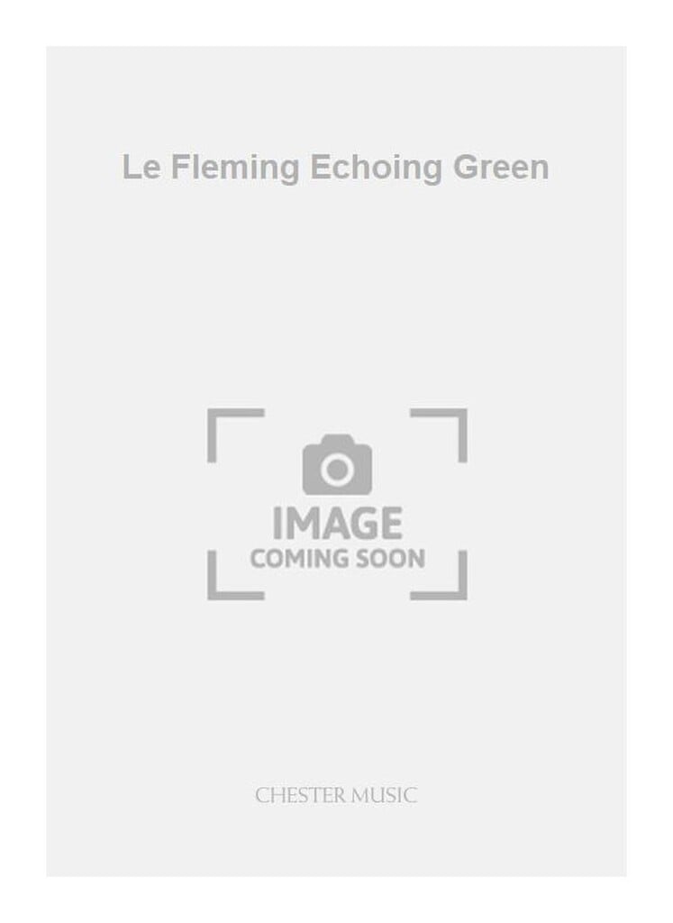 Le Fleming Echoing Green